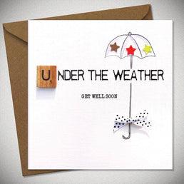 UNDER THE WEATHER